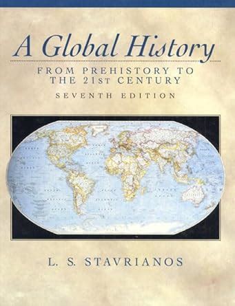 A Global History From Prehistory To The 21st Century