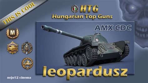 Amx Cdc Ace Tanker Pool S Medal High Caliber Leopardusz Youtube