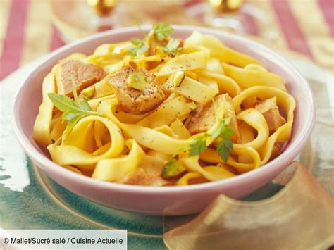 Tagliatelles au foie gras facile et rapide découvrez les recettes de