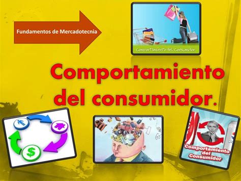 Ppt Comportamiento Del Consumidor Powerpoint Presentation Free Download Id5542986