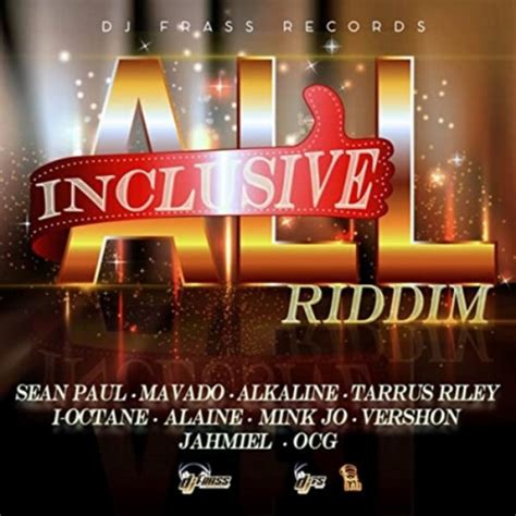 All Inclusive Riddim Compilation By Various Artists Spotify