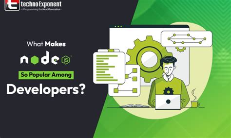 What Makes Nodejs So Popular Among Developers