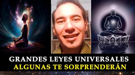 7 Poderosas LEYES UNIVERSALES Que Influyen En Tu Vida Miralo Hasta El