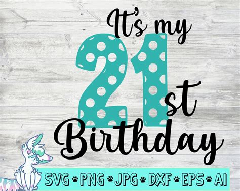 21 Years Svg 21st Birthday Svg Legal Drinking Age Birthday Svg