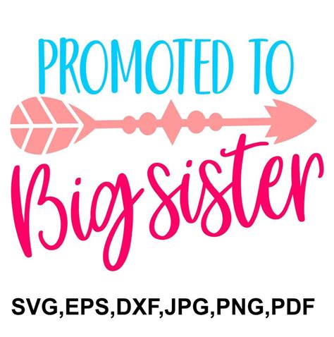 Promoted To Big Sister Svg File Promoted Cricut File Etsy