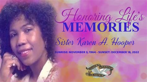 Honoring Lifes Memories Of Sister Karen A Hooper Youtube