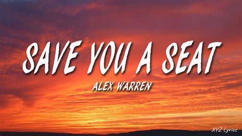 Alex Warren Save You A Seat Lyrics Youtube