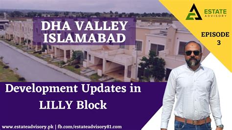 Dha Valley Development Updates Lilly Block Episode For Detail Call