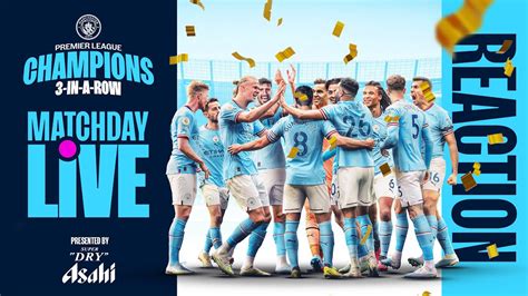 FULL TIME CELEBRATIONS MAN CITY 1 0 CHELSEA MATCH DAY LIVE YouTube