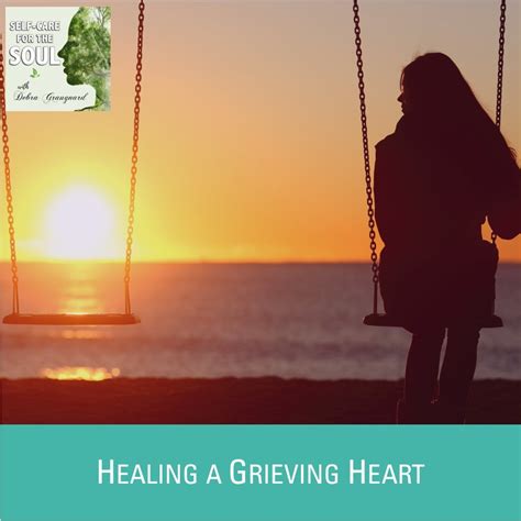 Healing Grief Relief For A Grieving Heart