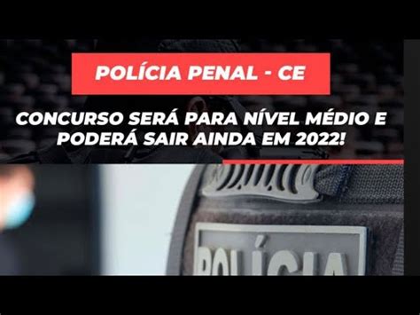 CONCURSO POLICIAL PENAL DO ESTADO DO CEARÁ EM 2022 comissão formada