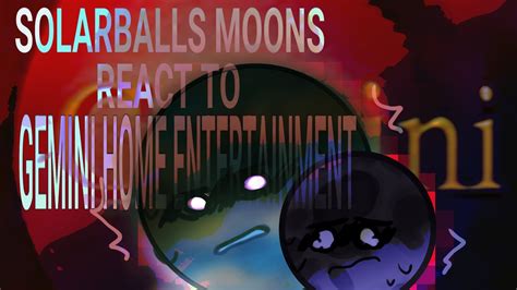 Solarballs Moons React To Part 3 GHE Iris YouTube