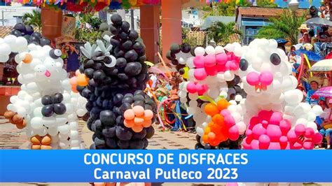 Concurso De Disfraces En El Carnaval Putleco Youtube