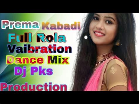 Prema Kabadi Full Rola Vaibration Dance Mix Dj Pks Production Tapori