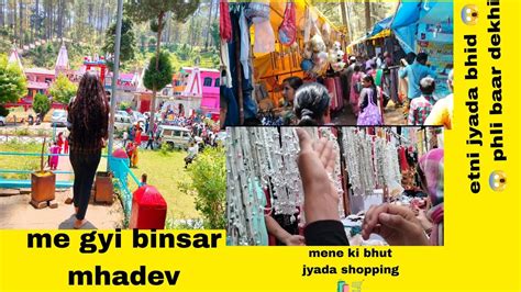 Binsar Me Ki Bhut Sari Masti 😊 ️or Shopping 🛍️🛒 Youtube