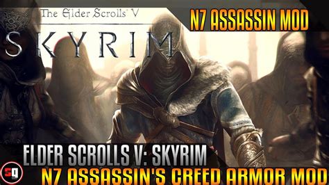 The Elder Scrolls V Skyrim N7 Assassin S Creed Armor Mod Youtube