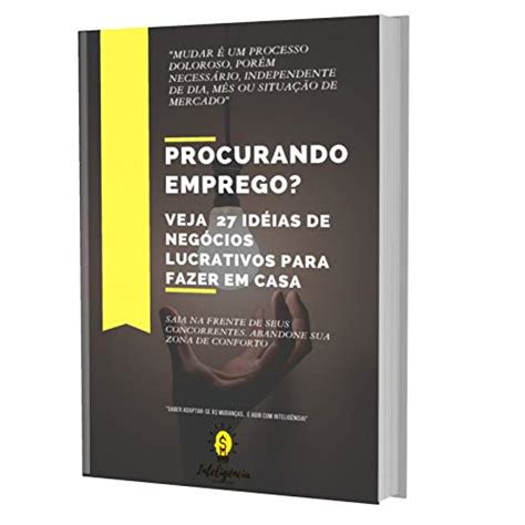 PDF PROCURANDO EMPREGO VEJA 27 IDÉIAS DE NEGÓCIOS LUCRATIVOS PARA