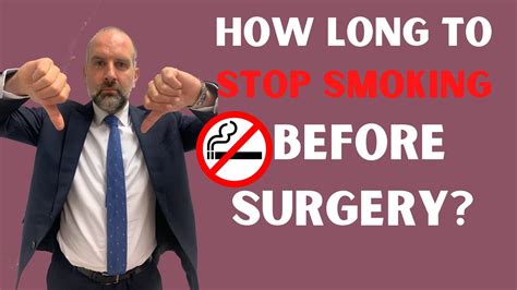 How Long Before Surgery Should You Quit Smoking Youtube