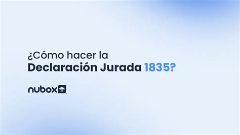 Como Hacer La Declaracion Jurada 1835 Nubox YouTube