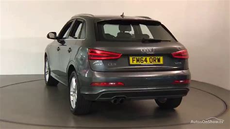 Fm64orw Audi Q3 Tfsi S Line Grey 2015 Nottingham Audi Youtube