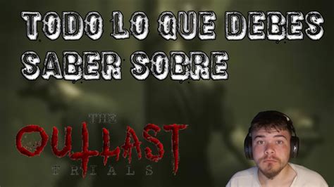 CUANDO SALDRA THE OUTLAST TRIALS SALDRA PARA PS4 TODO LO QUE