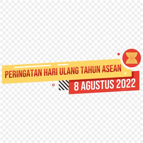 Peringatan Hari Ulang Tahun Asean Asean Asean Day Asean Day Campaign