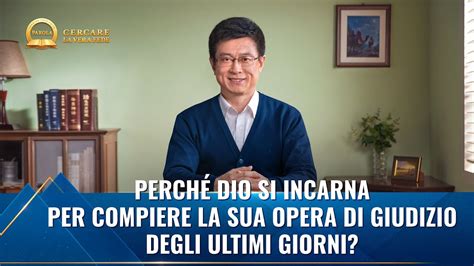 Serie di sermoni Perché Dio Si incarna per compiere la Sua opera di