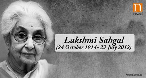 Remembering The Legendary Captain Lakshmi Sahgal