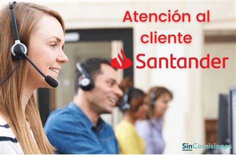 Atención al cliente Banco Santander Teléfonos aquí