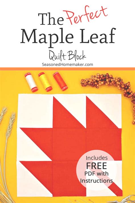 Learn How To Make A Perfect Maple Leaf Quilt Block With These Simple