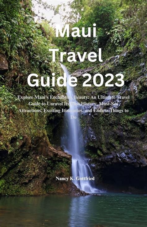 Amazon Maui Travel Guide 2023 Explore Maui S Enchanting Beauty