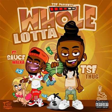 Whole Lotta Feat Sauce Walka YouTube Music