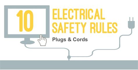 Infographic Top 10 Electrical Safety Rules For Plugs And Cords