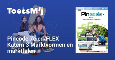 Toetsen Voor Pincode 7e Ed FLEX Katern 3 Marktvormen En ToetsMij