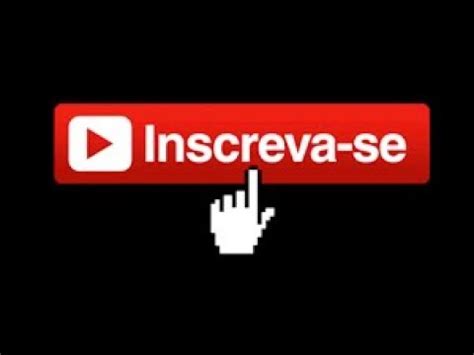 INSCREVA SE NO CANAL DEIXE SEU LIKE E SUA OPINIÃO NOS COMENTÁRIOS YouTube