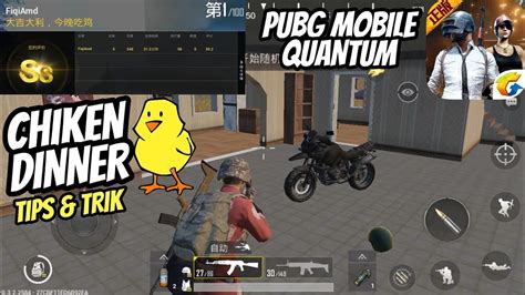 Tips Jitu Chiken Dinner PUBG Mobile Quantum FULL GAMEPLAY YouTube