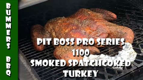 Smoked Turkey Spatchcocked Pit Boss Smoked Turkey Spatchcocked