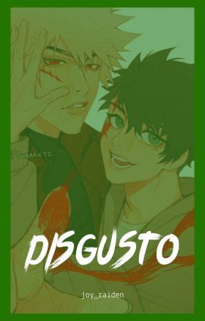 DISGUSTO BKDK DKBK Capitulo 1 Wattpad