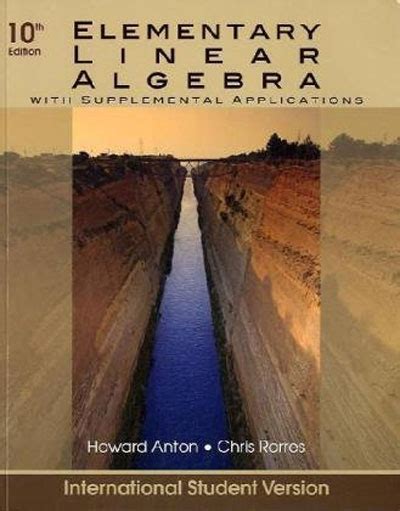 Elementary Linear Algebra With Supplemental Applications Brochado Howard Anton Anton