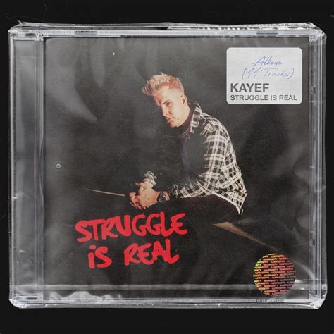 Kayef Struggle Is Real Lyrics And Tracklist Genius