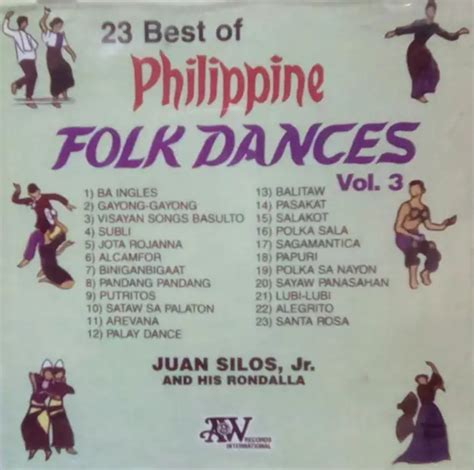 23 Best of Philippine Folk Dances Vol. 3 by Juan Silos, Jr. and His ...