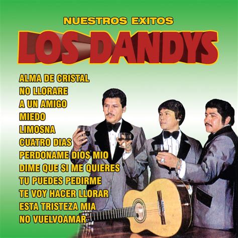 Nuestros Xitos Lbum De Los Dandys En Apple Music