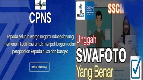 Apa Itu Swafoto Swafoto Satu Diantara Syarat Cpns Validasi Data