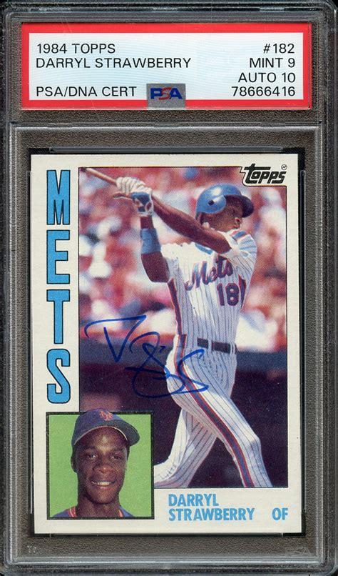 Lot Detail 1984 Topps 182 Signed Darryl Strawberry Psa Mint 9 Psa Dna Auto 10