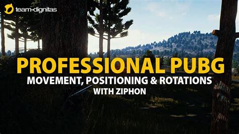 Professional Pubg Movement Positioning And Rotations With Ziphon