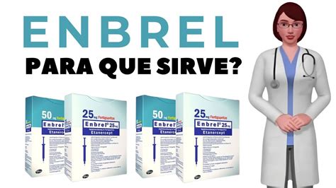 Enbrel Que Es Y Para Que Sirve Enbrel Como Usar Enbrel 25 Mg Enbrel