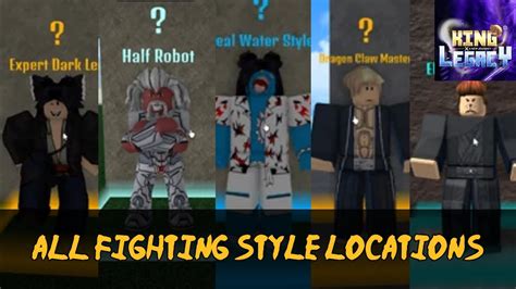 All Fighting Style Locations Showcase King Legacy Youtube