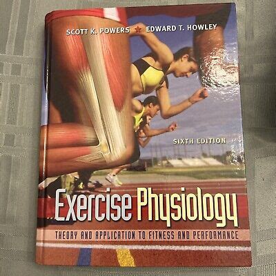 Exercise Physiology Theory And Application To Fitness And Performance