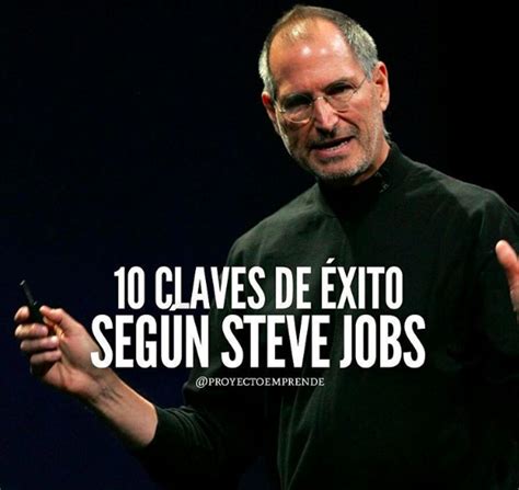 Claves Del éxito De Steve Jobs Egresados Uninter