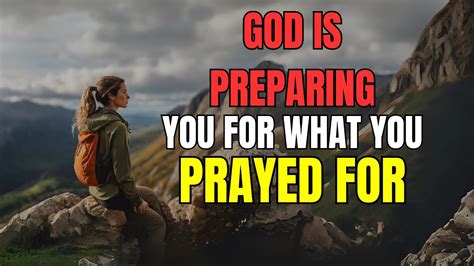 THIS IS YOUR SIGN God Is Preparing You For What You Prayed For